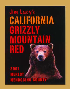 Jim Lacy's California Grizzley Mountain Red