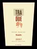 Tra Due 2007
